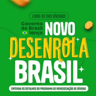 Entenda como funciona o Novo Desenrola Brasil